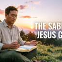The Sabbath: God’s Gift of Rest, Fellowship, and Fulfillment in Christ